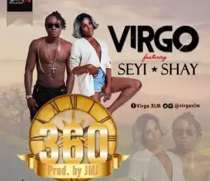Virgo - 360 Ft. Seyi Shay